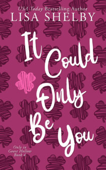 It Could Only Be You by Lisa Shelby EPUB & PDF