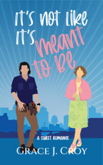It's Not Like It's Meant To Be by Grace J. Croy EPUB & PDF