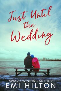 Just Until the Wedding by Emi Hilton EPUB & PDF