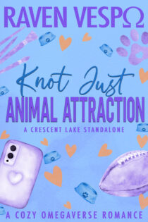 Knot Just Animal Attraction by Raven Vespo EPUB & PDF