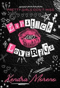 Lipstick and Leverage by Kendra Moreno EPUB & PDF