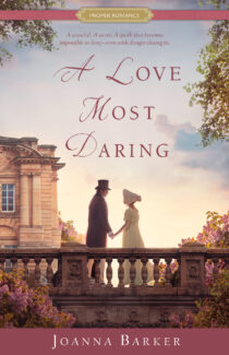 A Love Most Daring by Joanna Barker EPUB & PDF