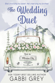 Love in Mission City: The Wedding Duet by Gabbi Grey EPUB & PDF