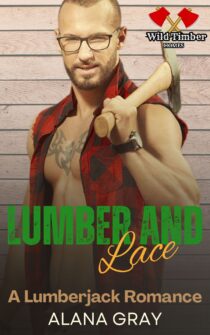 Lumber and Lace by Alana Gray EPUB & PDF
