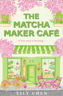 The Matcha Maker Café by Lily Chen EPUB & PDF