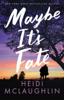 Maybe It's Fate by Heidi McLaughlin EPUB & PDF