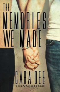 The Memories We Made by Cara Dee EPUB & PDF