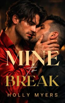 Mine to Break by Holly Myers EPUB & PDF