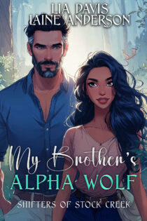 My Brother's Alpha Wolf by Lia Davis EPUB & PDF