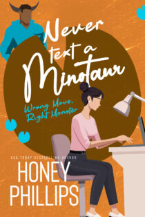 Never Text a Minotaur by Honey Phillips EPUB & PDF