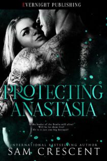 Protecting Anastasia by Sam Crescent EPUB & PDF