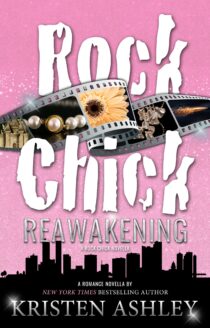 Rock Chick Reawakening by Kristen Ashley EPUB & PDF