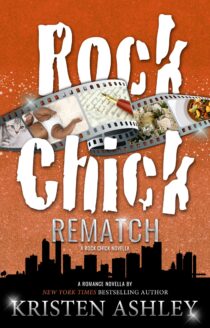 Rock Chick Rematch (Rock Chick) by Kristen Ashley EPUB & PDF