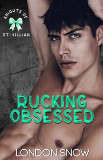 Rucking Obsessed by London Snow EPUB & PDF