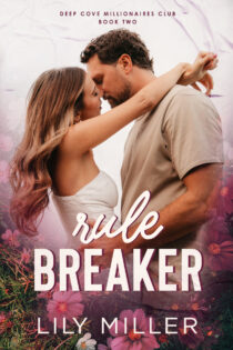 Rule Breaker by Lily Miller EPUB & PDF
