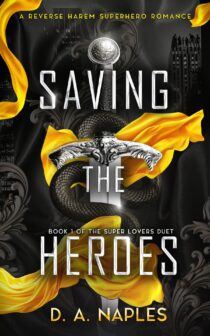 Saving the Heroes by D.A. Naples EPUB & PDF