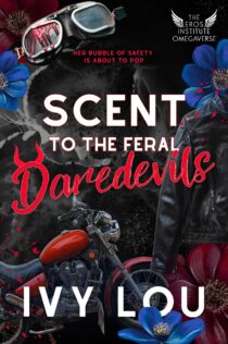 Scent to the Feral Daredevils by Ivy Lou EPUB & PDF