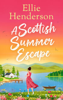 A Scottish Summer Escape by Ellie Henderson EPUB & PDF