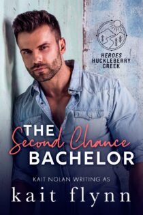 The Second Chance Bachelor by Kait Flynn EPUB & PDF