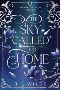 The Sky Called Her Home by B.J. Wilde EPUB & PDF