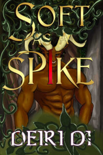 Soft as a Spike by Deiri Di EPUB & PDF