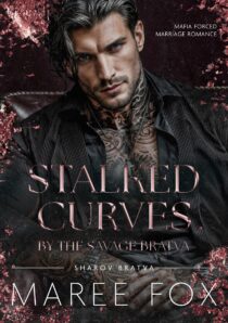 Stalked Curves by the Savage Bratva by Maree Fox EPUB & PDF