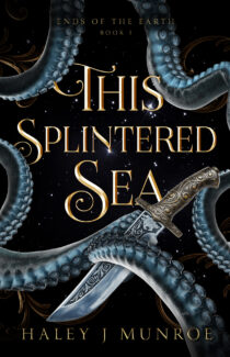 This Splintered Sea by Haley J Munroe EPUB & PDF