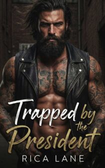 Trapped by the President by Rica Lane EPUB & PDF