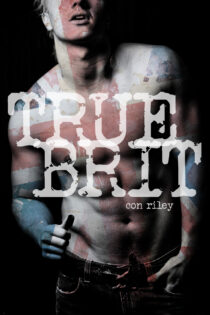 True Brit by Con Riley EPUB & PDF