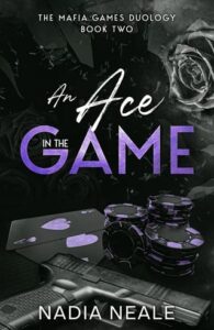 An Ace in the Game by Nadia Neale