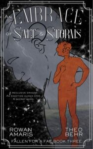 An Embrace of Salt & Storms by Rowan Amaris