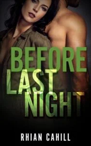 Before Last Night by Rhian Cahill