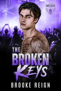 The Broken Keys by Brooke Reign