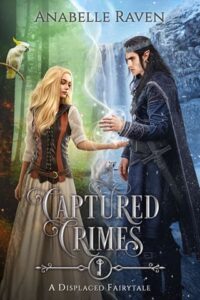 Captured Crimes by Anabelle Raven
