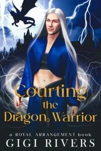Courting the Dragon Warrior by Gigi Rivers
