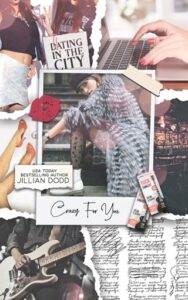 Crazy For You by Jillian Dodd