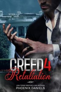 Creed 4: Retaliation by Phoenix Daniels