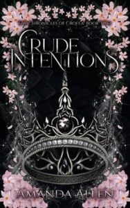Crude Intentions by Amanda Allen Crude Intentions by Amanda Allen