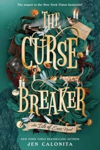 The Curse Breaker by Jen Calonita