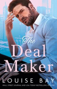 The Deal Maker by Louise Bay