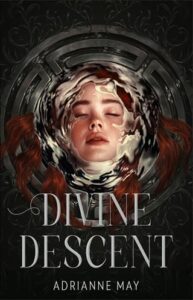 Divine Descent by AdriAnne May