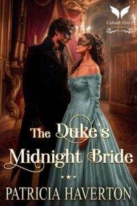 The Duke’s Midnight Bride by Patricia Haverton