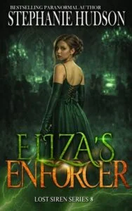Eliza’s Enforcer by Stephanie Hudson