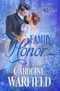 Family Honor by Caroline Warfield