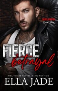 Fierce Betrayal by Ella Jade