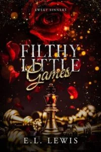 Filthy Little Games by E.L. Lewis