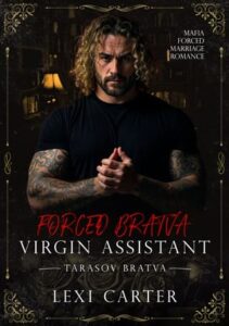Forced Bratva Virgin Assistant by Lexi Carter
