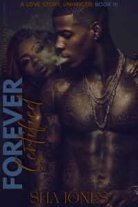 Forever Certified 3 by Sha Jones