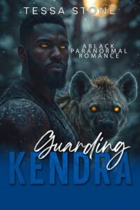 Guarding Kendra by Tessa Stone