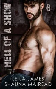 Hell of a Show by Leila James